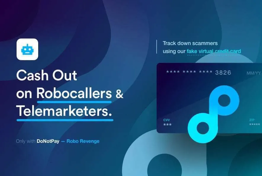 Robo Revenge helps you get paid to take down robocallers